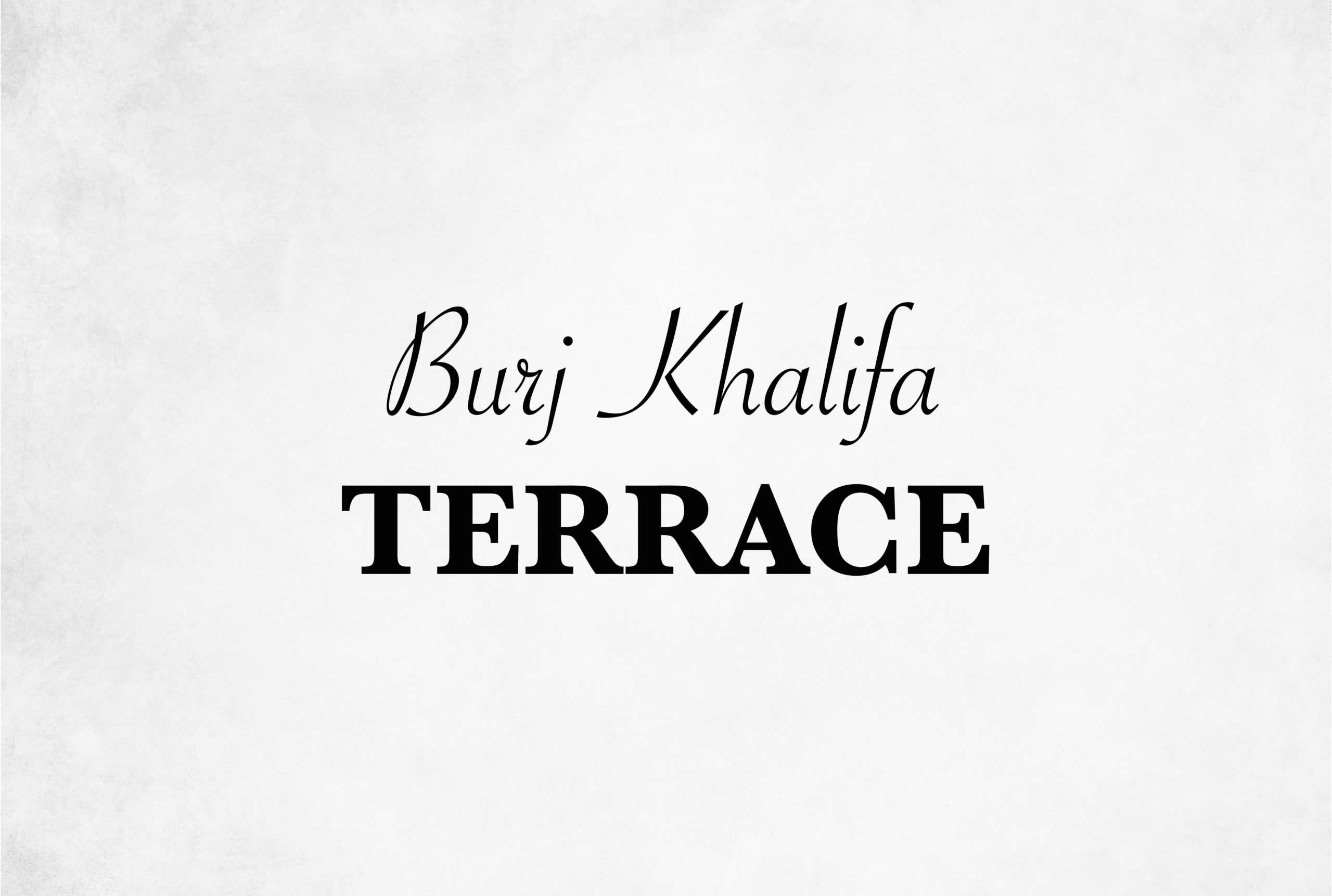 Burj Khalifa Terrace